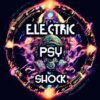 ELECTRIC PSY SHOCK